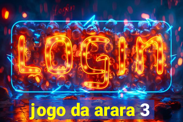 jogo da arara 3